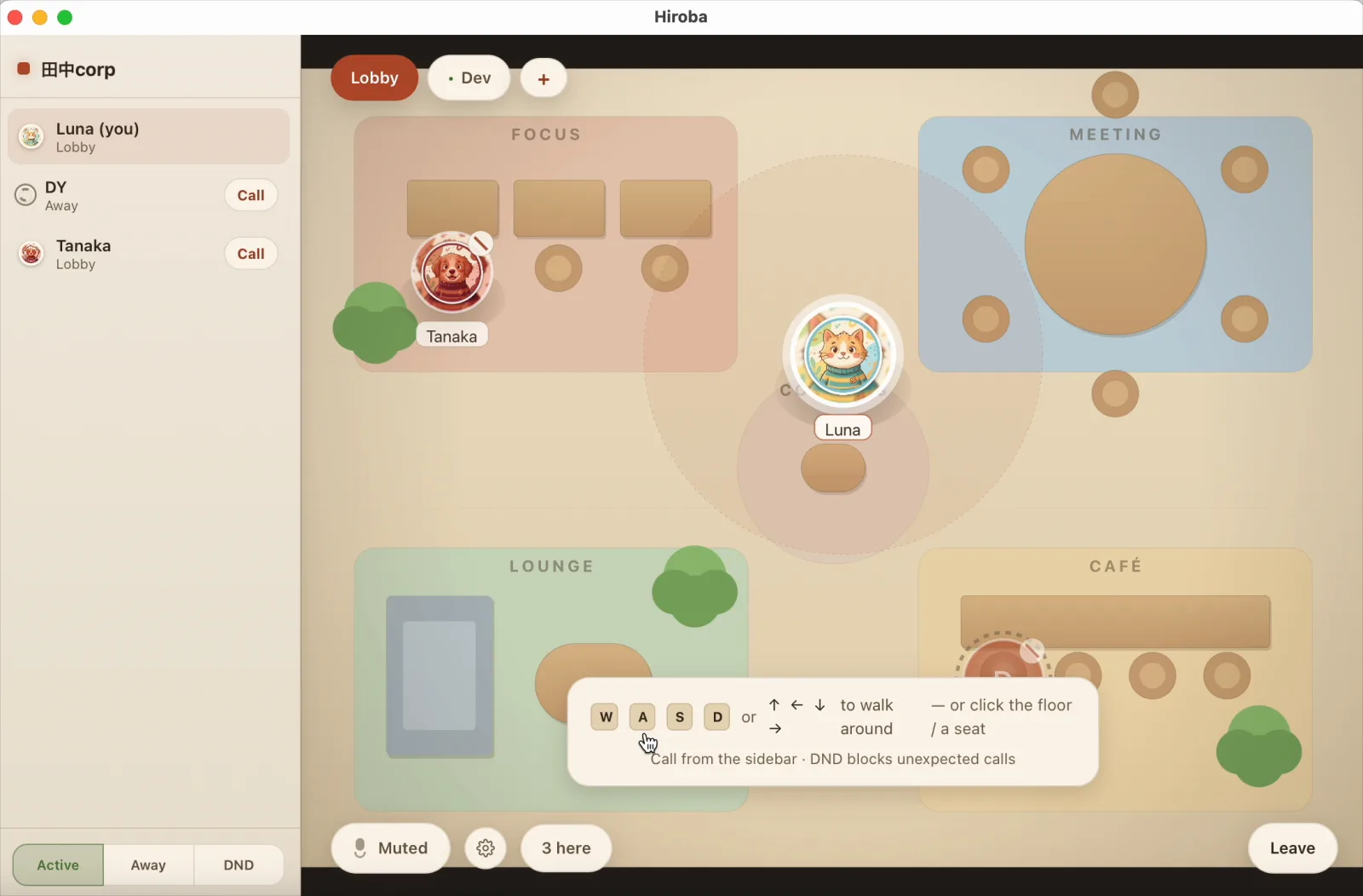 The Hiroba desktop app: a top-down floor with Focus, Meeting, Lounge, and Café areas, three teammates shown as avatars, and a roster on the left with Call buttons and Active, Away, and DND status.